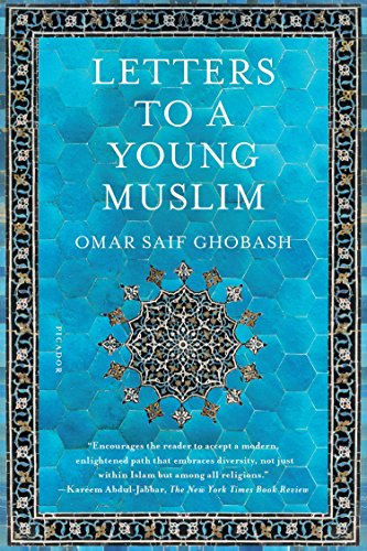 Letters to a Young Muslim von Picador USA