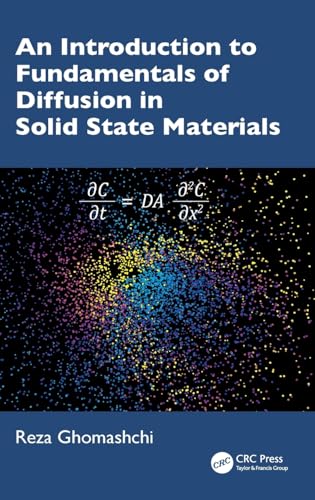 An Introduction to Fundamentals of Diffusion in Solid State Materials von CRC Press