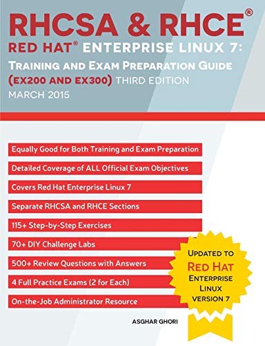 RHCSA & RHCE Red Hat Enterprise Linux 7: Training and Exam Preparation Guide (EX200 and EX300), Third Edition von Endeavor Technologies Inc.