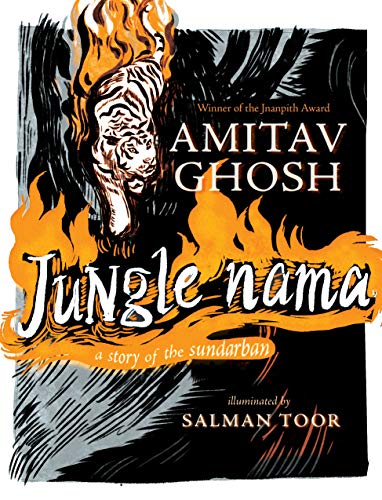 Jungle Nama: A Story of the Sundarban Jungle Nama: A Story of the Sundarban