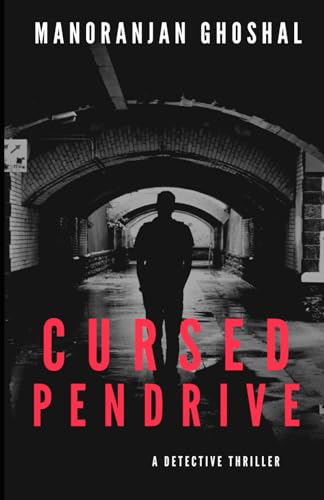 Cursed Pendrive (DETECTIVE DUJO SERIES, Band 6) von Independently published