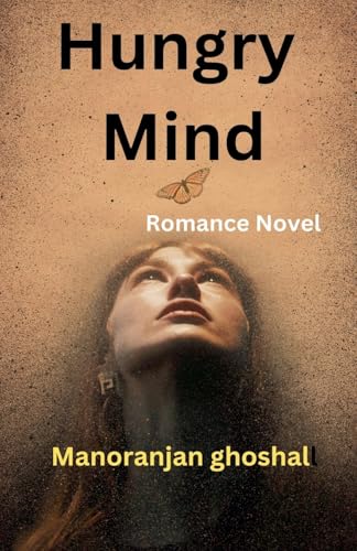 Hungry Mind Hungry Mind von manoranjan ghoshal