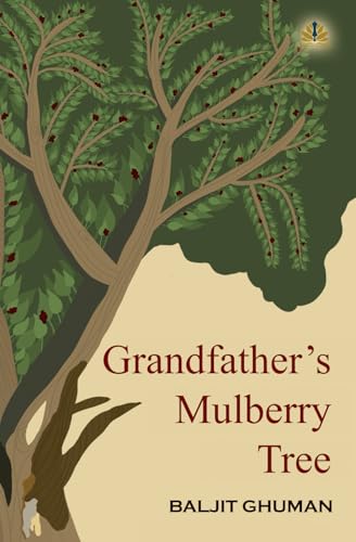 Grandfather's Mulberry Tree von Khalis House Publishing