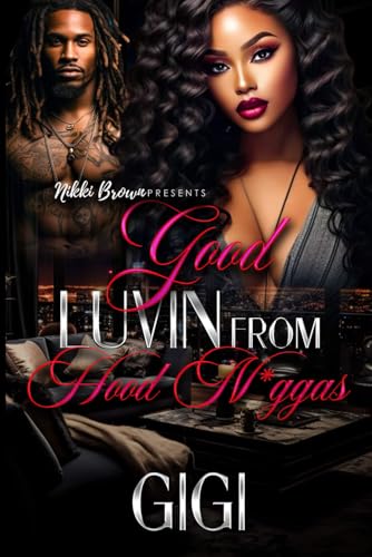 Good Luvin From Hood N*ggas von LUMINOUS ROSE PUBLICATIONS