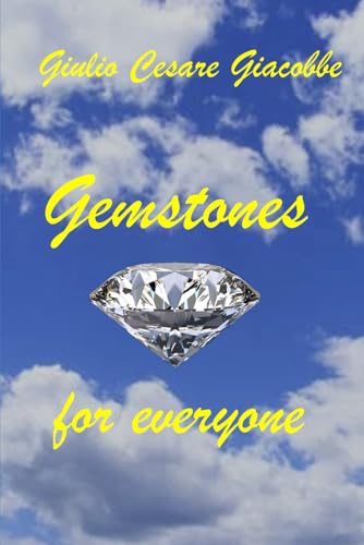 Gemstones for everyone Gemstones for everyone von Independently published