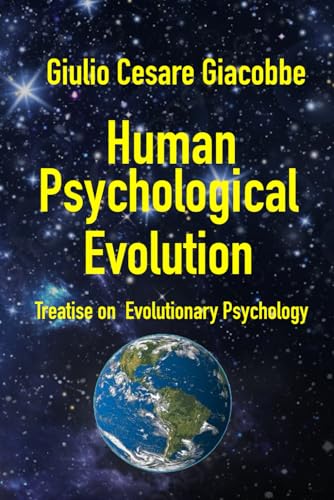Human Psychological Evolution: Treatise on Evolutionary Psychology Human Psychological Evolution: Treatise on Evolutionary Psychology von Independently published