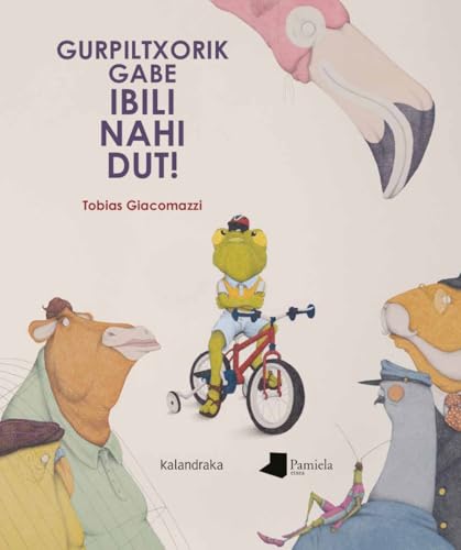 Gurpiltxorik gabe ibili nahi dut! (Tamaina Handia) von Pamiela argitaletxea