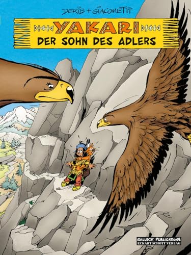 Yakari Band 41: Der Sohn des Adlers