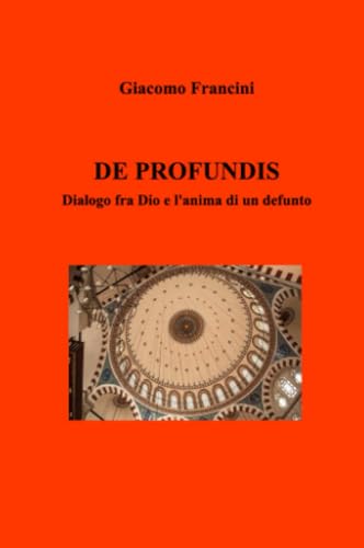DE PROFUNDIS (La community di ilmiolibro.it) von ilmiolibro self publishing