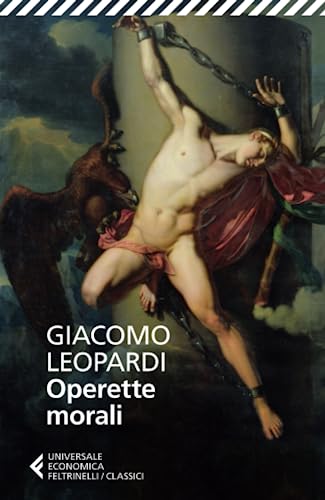 Operette morali (Universale economica. I classici, Band 125) von Feltrinelli