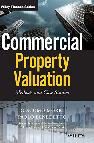 Commercial Property Valuation: Methods and Case Studies (Wiley Finance) von Wiley