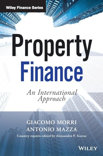 Property Finance: An International Approach (Wiley Finance) von Wiley