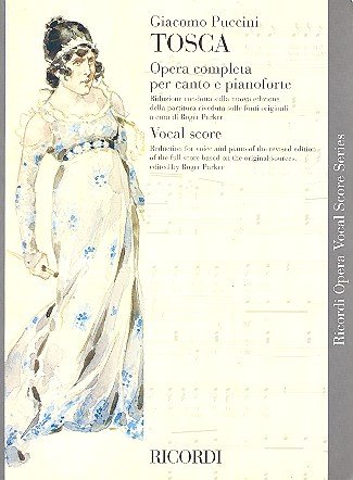 Giacomo Puccini: Tosca - Opera Vocal Score. Für Oper, Chor von Ricordi Milano Casella postale 1262