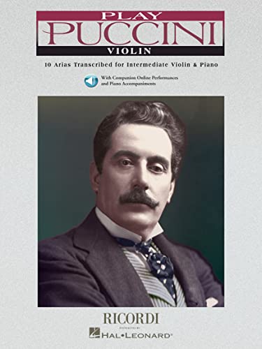 Play Puccini: 10 Arias Transcribed for Violin & Piano [With CD (Audio)]: Play Violin : 10 Arias Transcribed for Intermediate Violin & Piano von Ricordi