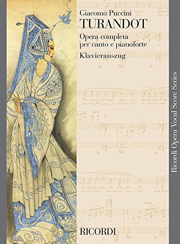 Turandot. Gesang mit Klavier. Klavierauszug (CHANT)