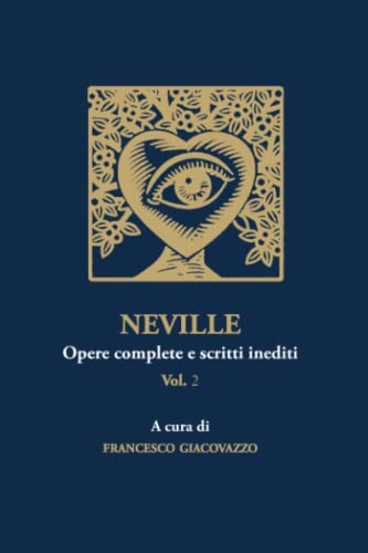 NEVILLE Opere complete e scritti inediti Vol.2 von Youcanprint