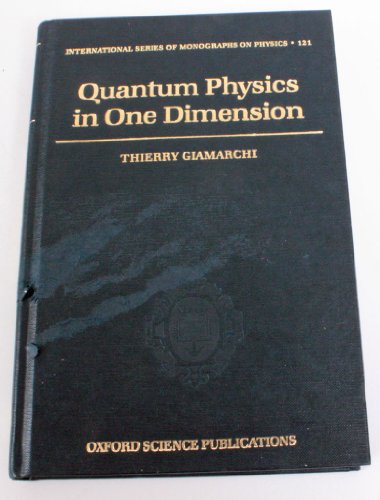 Quantum Physics in One Dimension. von Clarendon Press