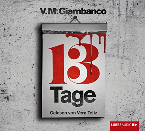 Dreizehn Tage: Gekürzte Ausgabe. Lesung