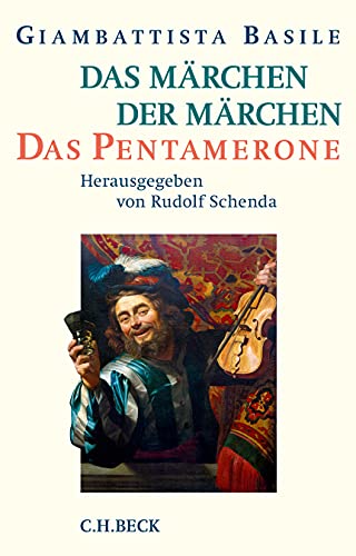 Das Märchen der Märchen: Das Pentamerone von Beck C. H.