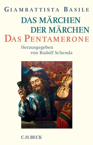 Das Märchen der Märchen: Das Pentamerone von Beck C. H.