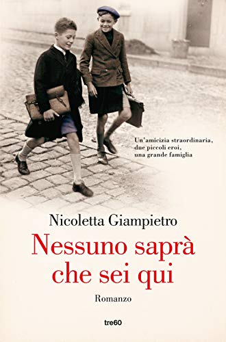 Nessuno saprà che sei qui (Narrativa TRE60) von TRE60