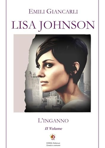 Lisa Johnson. L'inganno (Amore e psiche) von Edda Edizioni