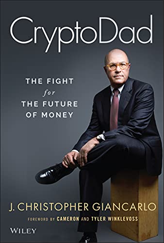 Cryptodad: The Fight for the Future of Money von John Wiley & Sons Inc