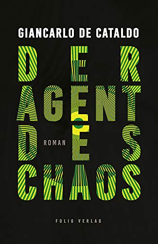 Der Agent des Chaos: Roman von Folio Verlagsges. Mbh