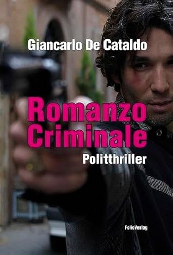 Romanzo Criminale: Politthriller