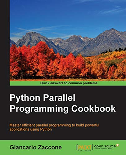 Python Parallel Programming Cookbook von Packt Publishing