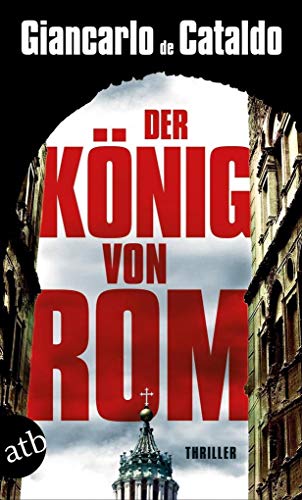 Der König von Rom: Thriller