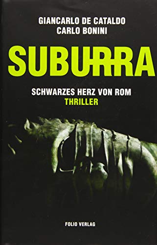 Suburra: Schwarzes Herz von Rom. Thriller von Folio
