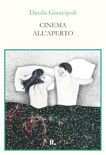 Cinema all'aperto (Interno versi) von Interno Libri Edizioni