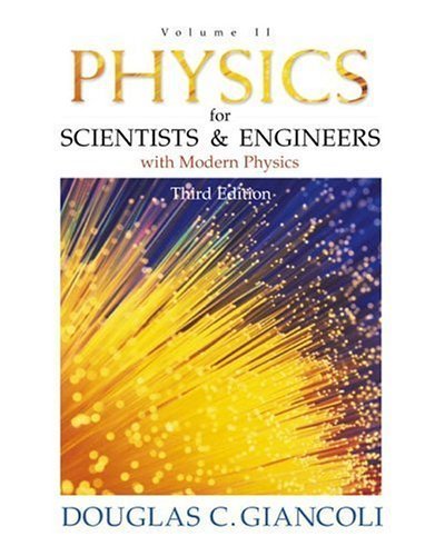 Physics for Scientists & Engineers With Modern Physics: Volume II
