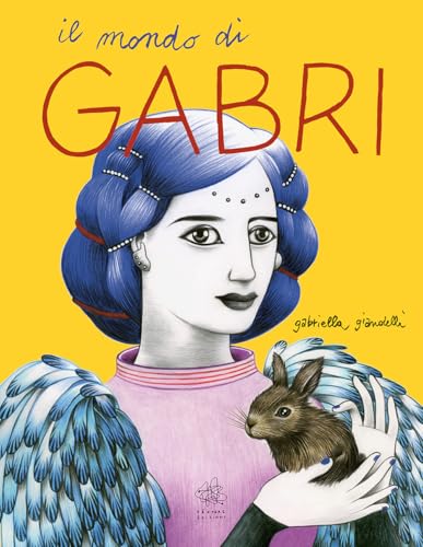 Il mondo di Gabri von Vànvere