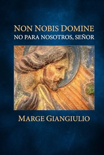 Non Nobis Domine: No para nosotros, Señor von En Route Books & Media