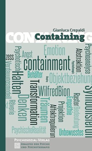 Containing (Analyse der Psyche und Psychotherapie)