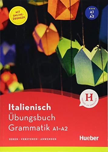 Italienisch – Übungsbuch Grammatik A1-A2: Sehen - Verstehen - Anwenden / Buch von Hueber Verlag GmbH