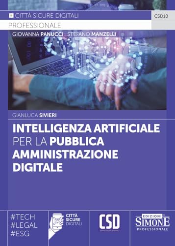 Intelligenza Artificiale per la Pubblica Amministrazione Digitale (Città sicure digitali)