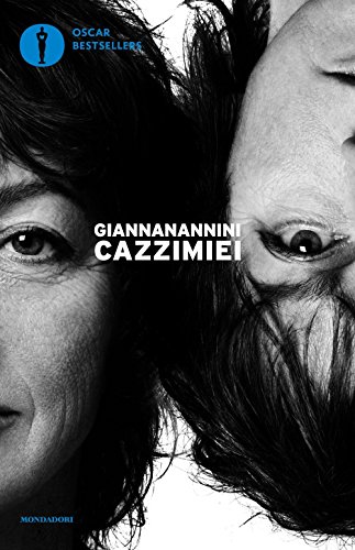 Cazzi miei (Oscar bestsellers) von Mondadori