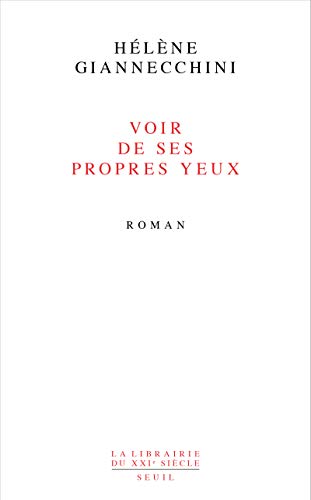 Voir de ses propres yeux von Seuil