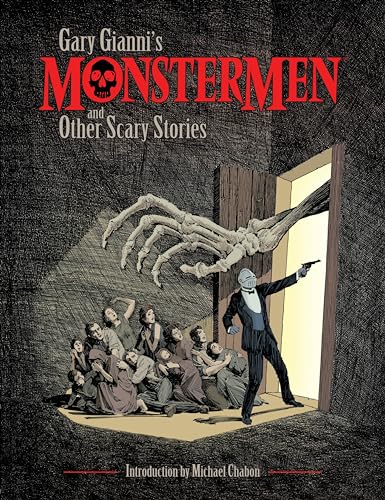 Gary Gianni's Monstermen and Other Scary Stories Gary Gianni's Monstermen and Other Scary Stories von Dark Horse Books