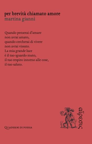 Per brevità chiamato Amore (Quaderni di poesia) von Eretica Edizioni
