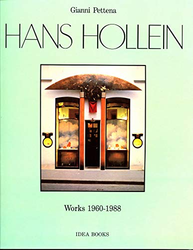 Hans Hollein Opere 1960 1988: Works 1960-1988