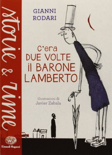 C'era due volte il barone Lamberto (Storie e rime) von Einaudi Ragazzi