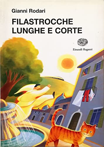 Filastrocche lunghe e corte (La biblioteca di Gianni Rodari)