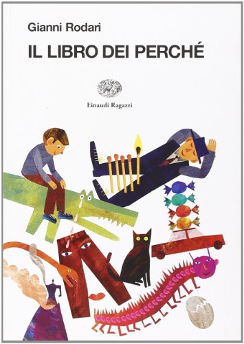 Il libro dei perché (La biblioteca di Gianni Rodari) von EINAUDI