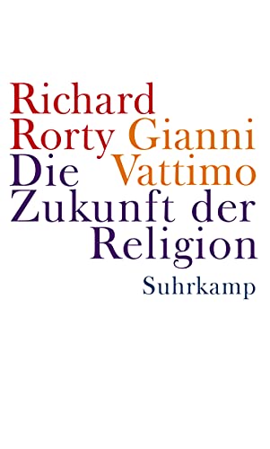 Die Zukunft der Religion von Suhrkamp Verlag AG