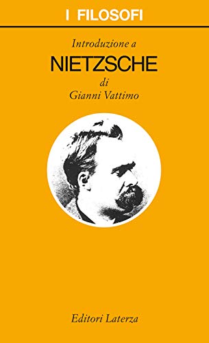 Introduzione a Nietzsche (I filosofi)