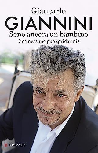 Sono ancora un bambino (ma nessuno può sgridarmi) (Nuovo Cammeo, Band 576)